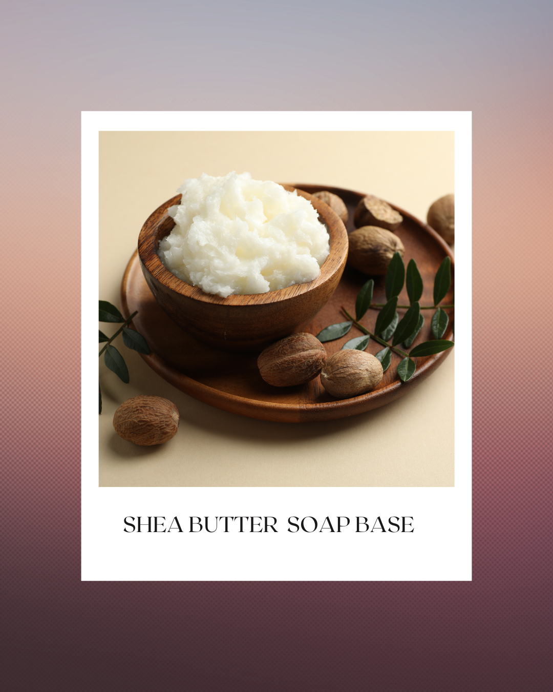 shea butter soap base